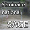 Séminaire national SAGE & adaptation au changement climatique